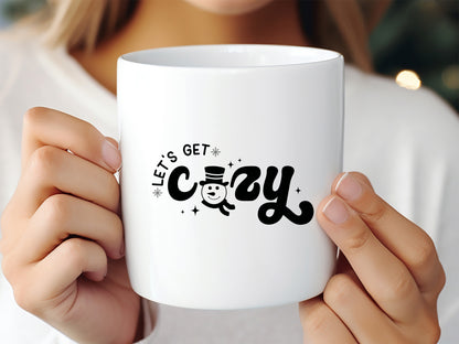 Let's Get Cozy - Funny Snowman SVG