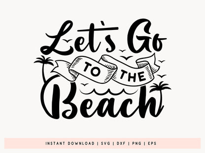 Let's Go to the Beach SVG