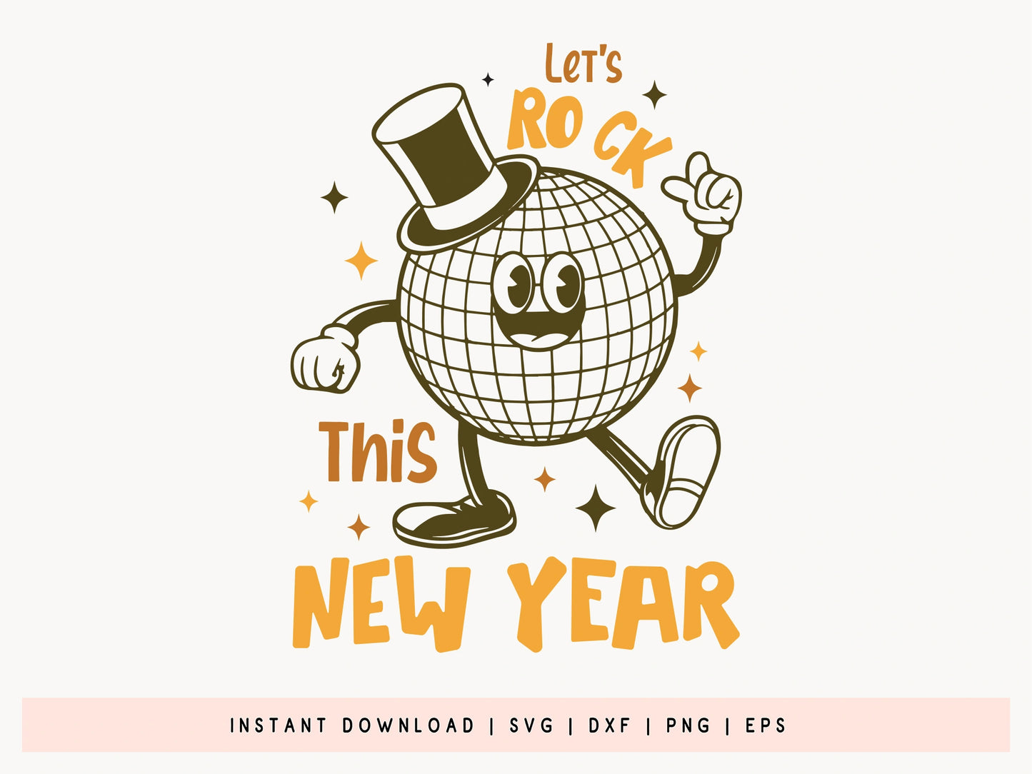 Let's Rock This New Year SVG Cut File