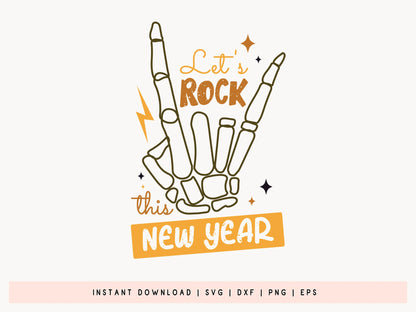 Let's Rock This New Year SVG Design