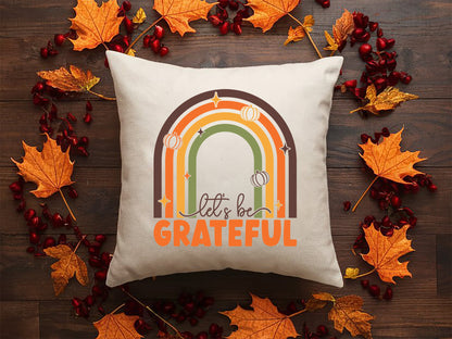 Let's be Grateful - Thanksgiving SVG Cut File