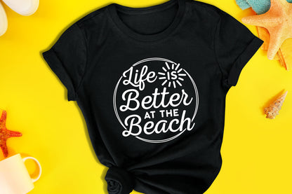 Life Is Better At The Beach SVG File