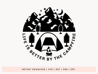 Life Is Better By The Campfire, Outdoor SVG