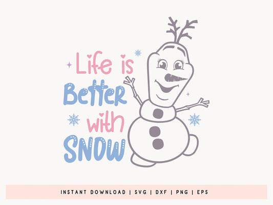 Life is Better with Snow - Winter SVG