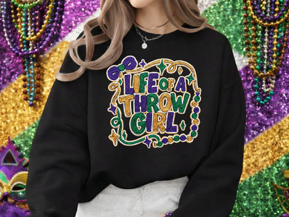 Life of a Throw Girl, Faux Yarn Mardi Gras Sublimation