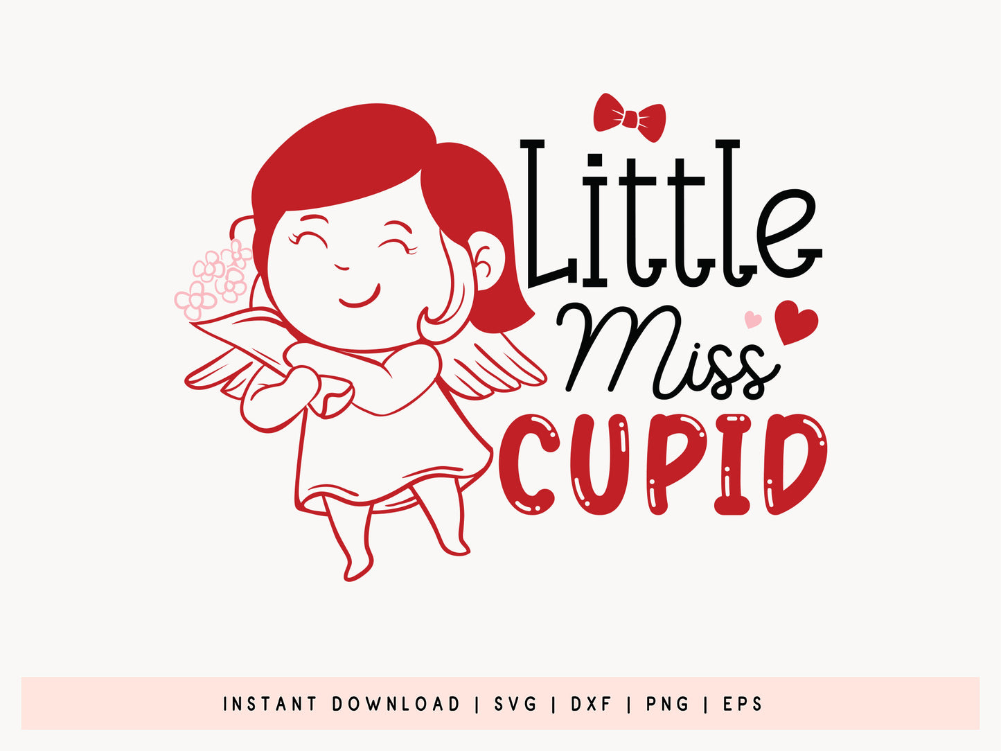 Little Miss Cupid - Kids Valentines SVG File