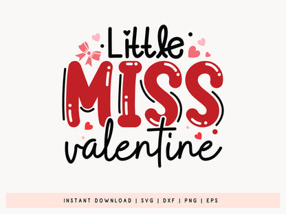 Little Miss Valentine - Cute Kids Valentine's Day SVG