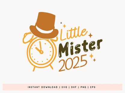 Little Mister 2025 - New Year Kids SVG