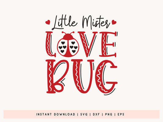 Little Mister Love Bug - Valentine Kids SVG Vector