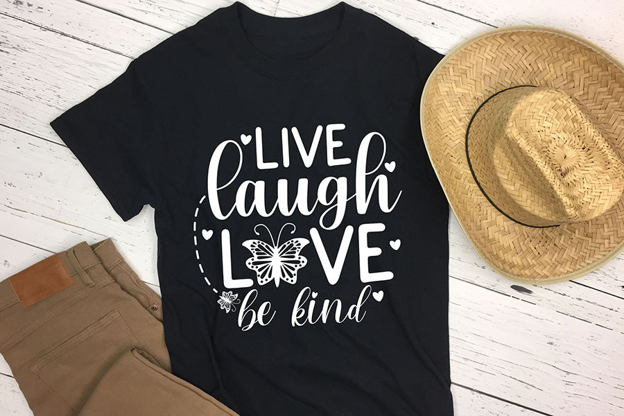 Live Laugh Love Be Kind - Cricut Butterfly SVG