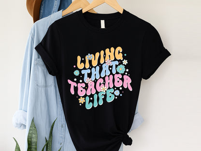 Living That Teacher Life Groovy Sublimation