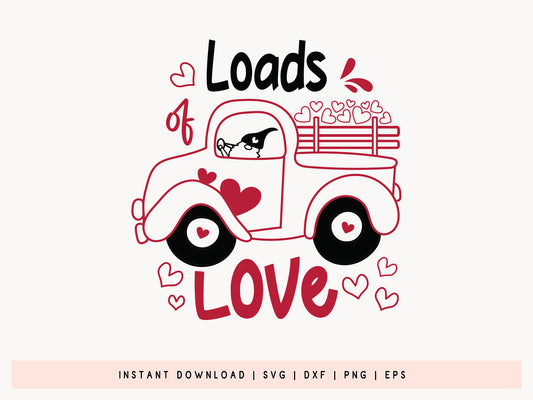 Loads of Love - Valentines Day Gnome SVG