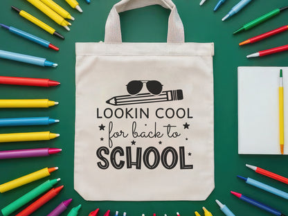 Lookin Cool For Back To School SVG Cut File