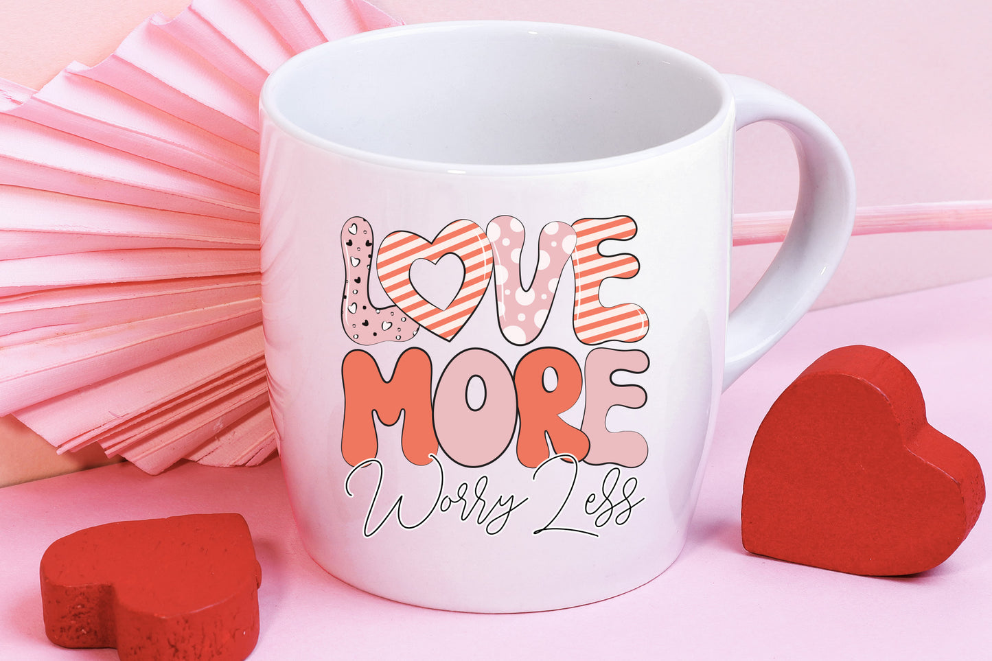 Love More Worry Less - Retro Valentine Sublimation