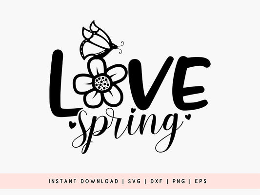 Love Spring - Butterfly Quote SVG