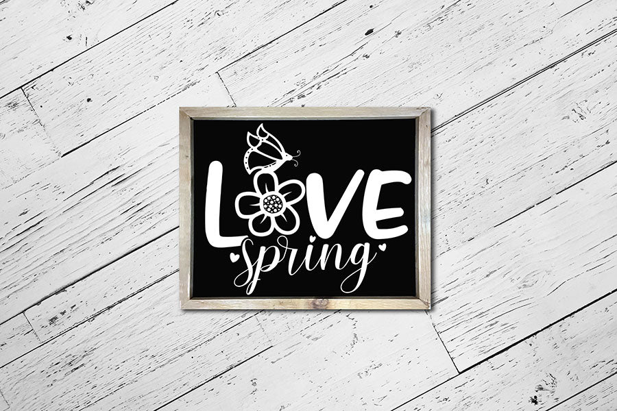 Love Spring - Butterfly Quote SVG