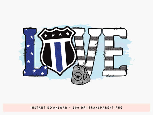 Love, Police Saying Sublimation Design