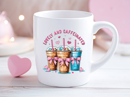 Lovely and Caffeinated - Valentine Coquette Sublimation