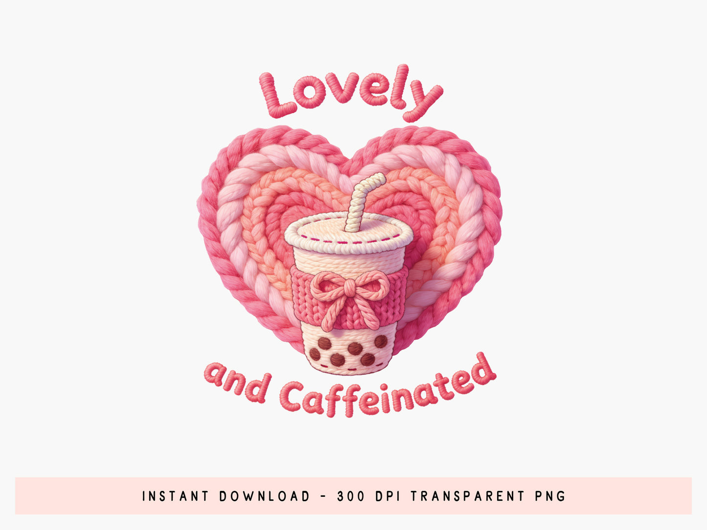 Lovey and Caffeinated, Faux Yarn Valentine PNG