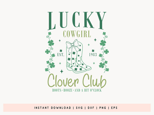 Lucky Cowgirl Clover Club, Unique St Patrick's Day SVG