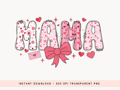 Mama - Coquette Valentine Sublimation PNG Design