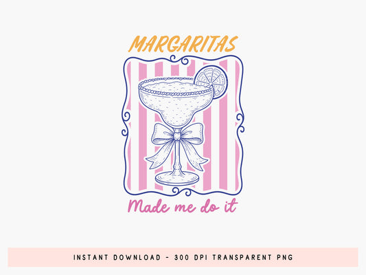 Margaritas Made Me Do It, Coastal Cocktail Summer PNG
