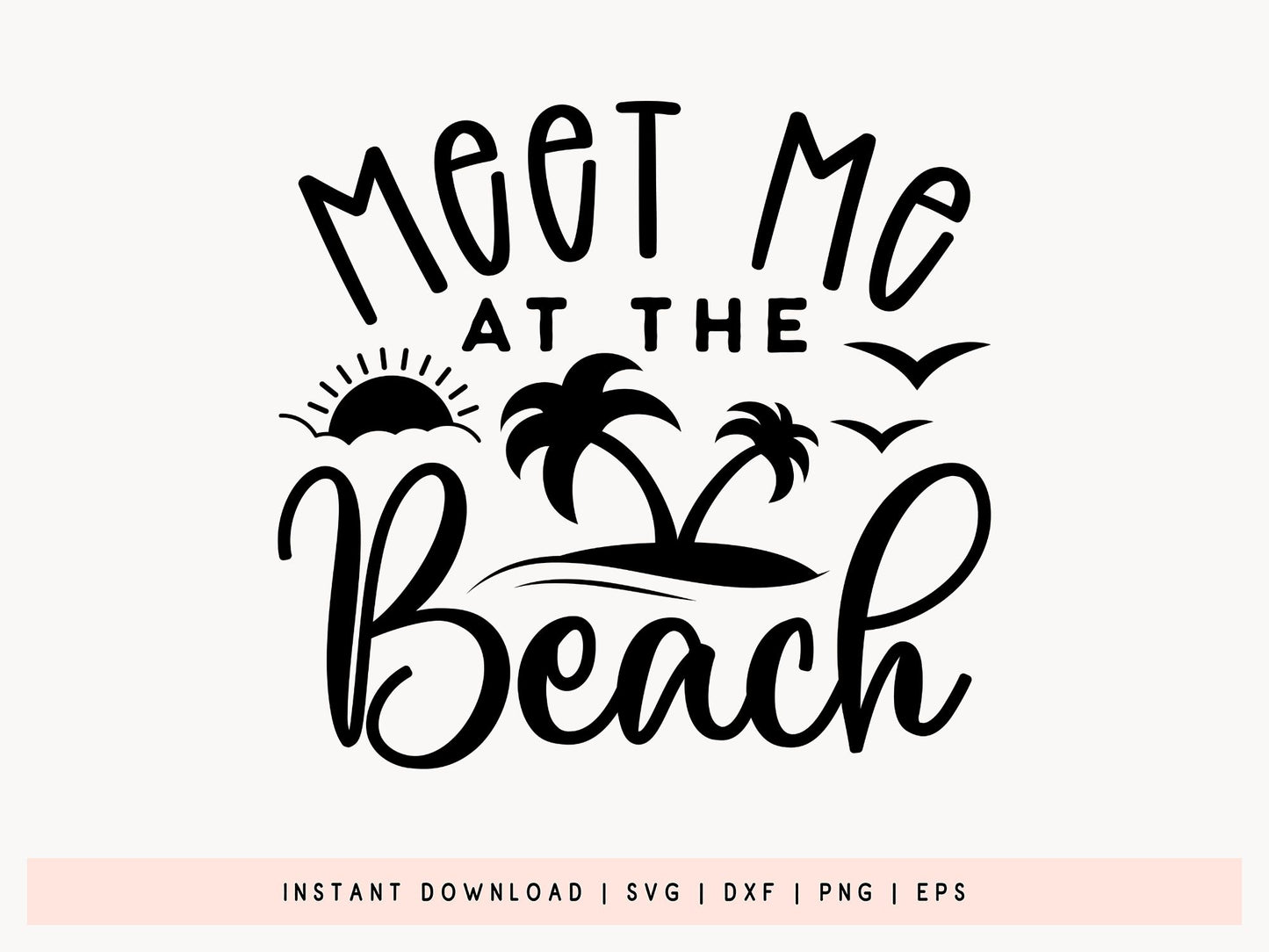 Meet Me at the Beach SVG