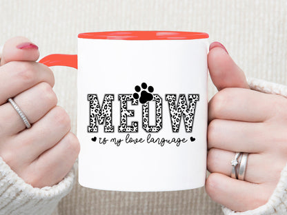 Meow is My Love Language - Valentine Cat SVG Quote