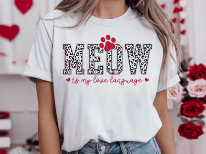 Meow is My Love Language - Valentine Cat SVG Quote