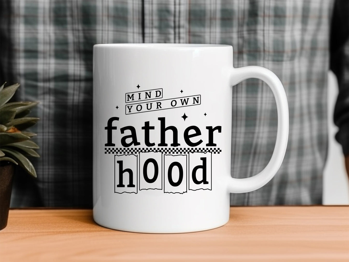 Mind You Own Fatherhood, Father's Day SVG Design