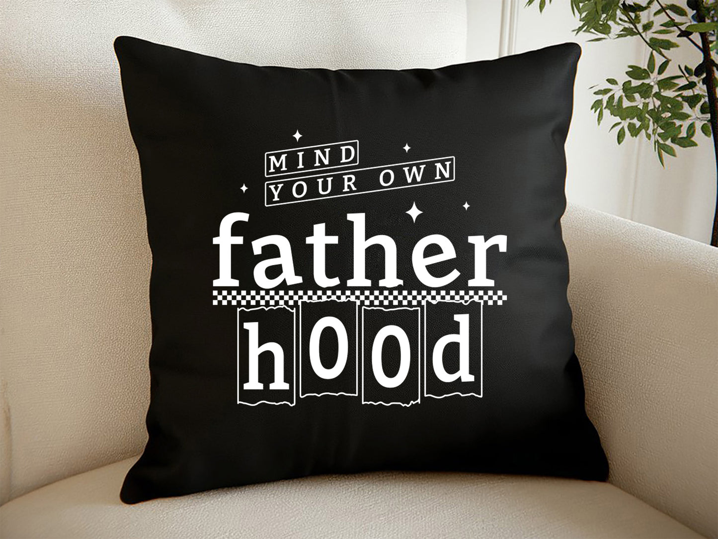 Mind You Own Fatherhood, Father's Day SVG Design
