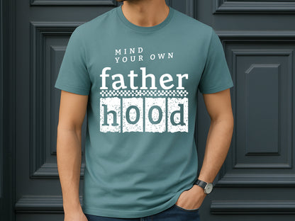 Mind Your Own Fatherhood, Father's Day Cricut SVG