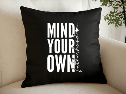 Mind Your Own Fatherhood, Funny Fathers Day SVG