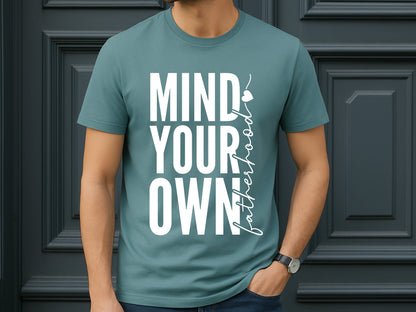 Mind Your Own Fatherhood, Funny Fathers Day SVG
