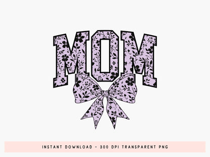 Mom Floral Coquette Bow Sublimation PNG