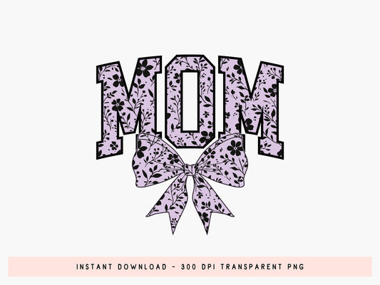 Mom Floral Coquette Bow Sublimation PNG