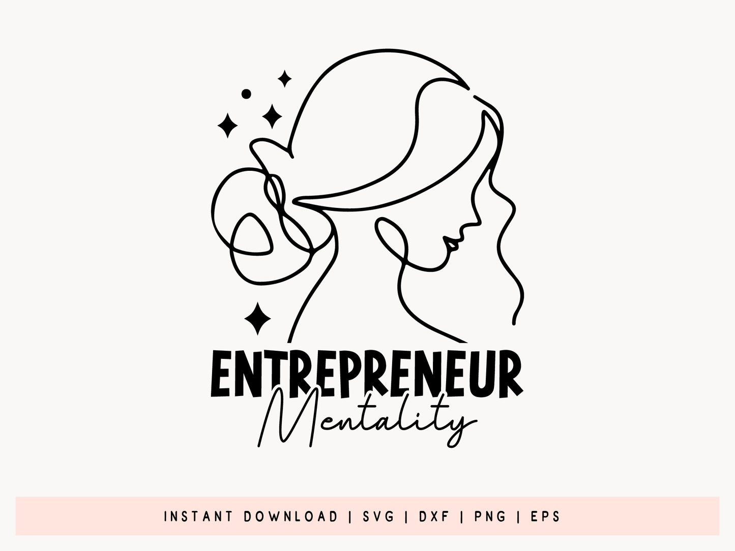 Motivational Cut File SVG - Entrepreneur Mentality