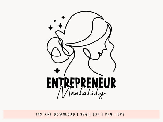 Motivational Cut File SVG - Entrepreneur Mentality