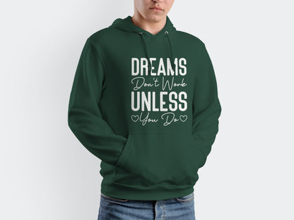 Motivational SVG File - Dreams Don't Work Unless You Do