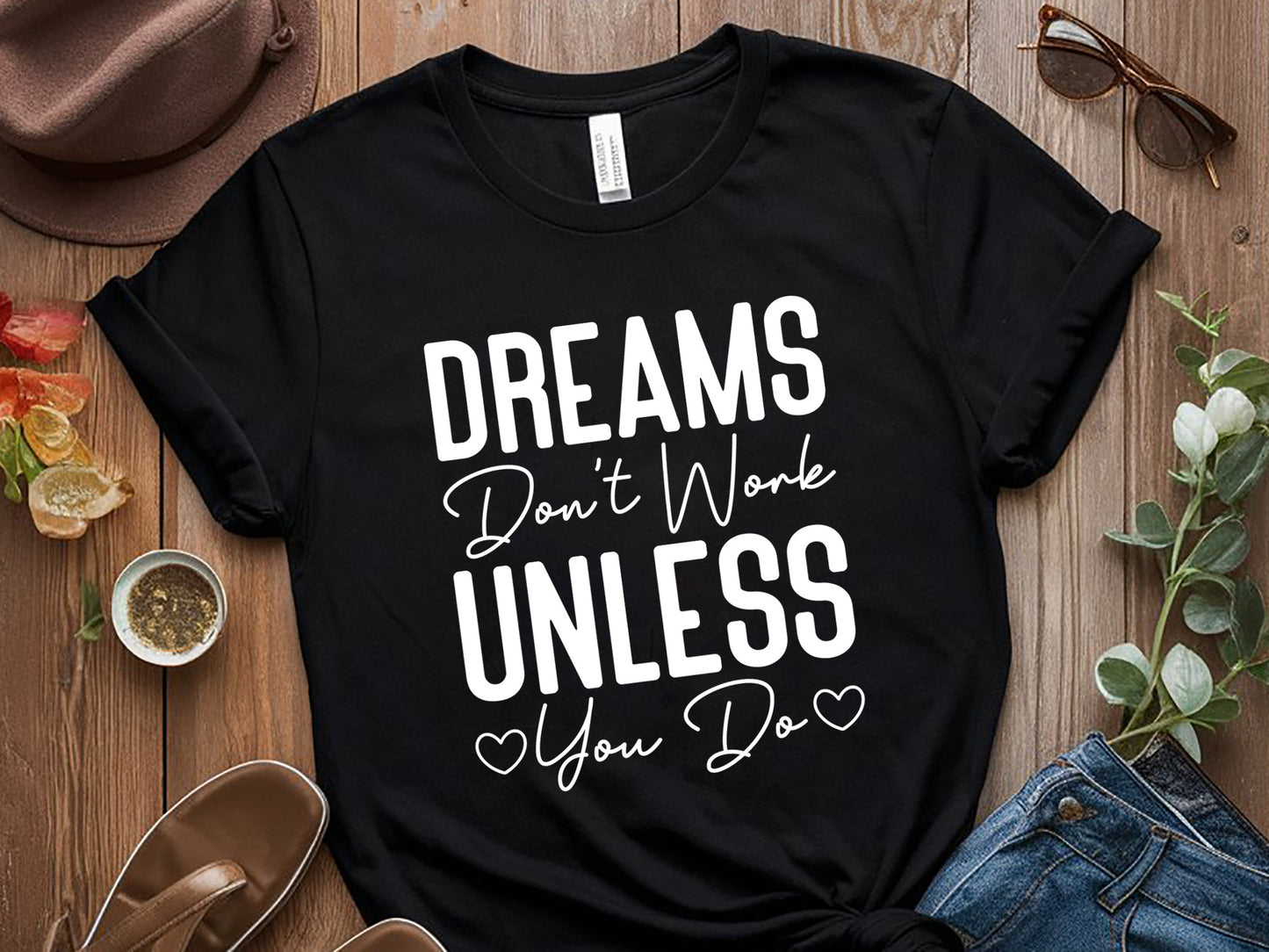 Motivational SVG File - Dreams Don't Work Unless You Do