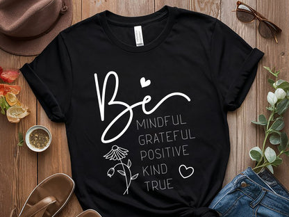 Motivational SVG Vector, Be Mindful Grateful Positive Kind