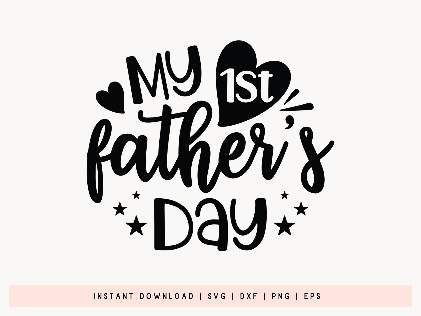 My 1st Father's Day SVG Cut File