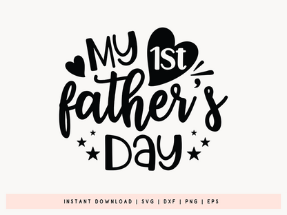 My 1st Father's Day SVG Cut File