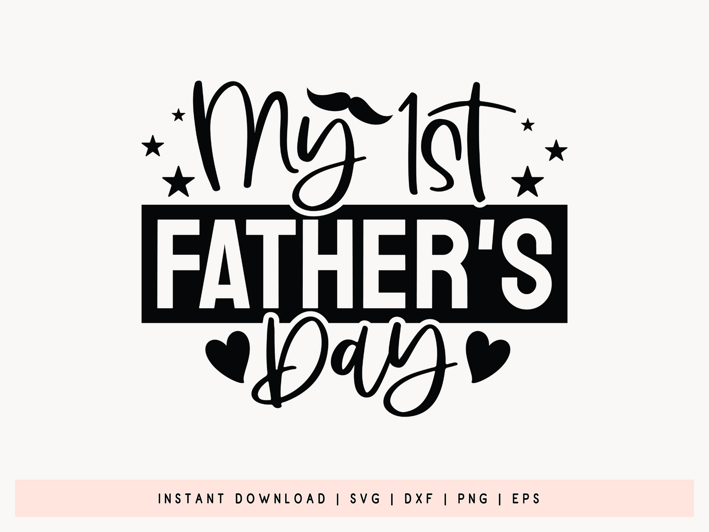 My 1st Father's Day SVG Design