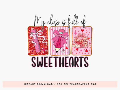 My Class is Full of Sweethearts, Preppy Valentine PNG
