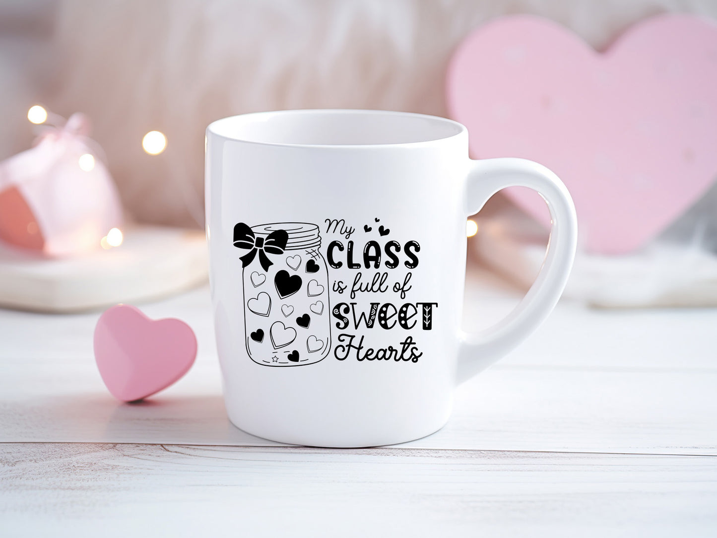 My Classroom is Full of Sweethearts - Valentine Teacher SVG