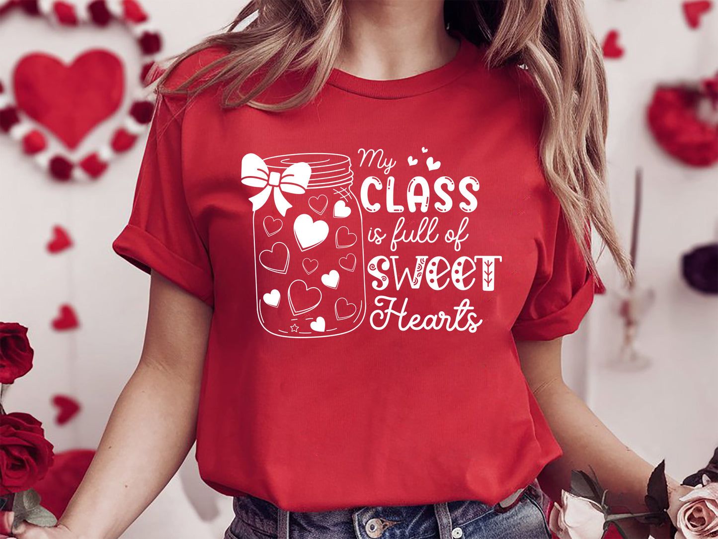 My Classroom is Full of Sweethearts - Valentine Teacher SVG