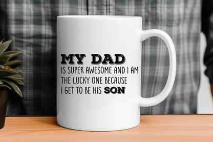 My Dad is Super Awesome, Fathers Day Design SVG