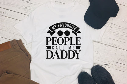 My Favorite People Call Me Daddy, Fathers Day Quote SVG