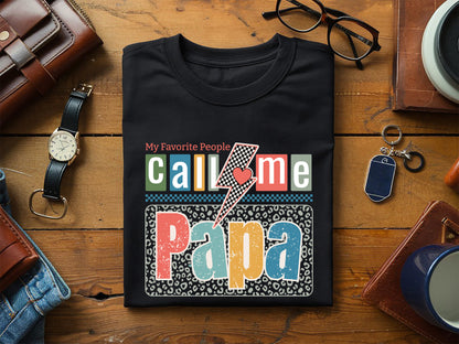 My Favorite People Call Me Papa Sublimation
